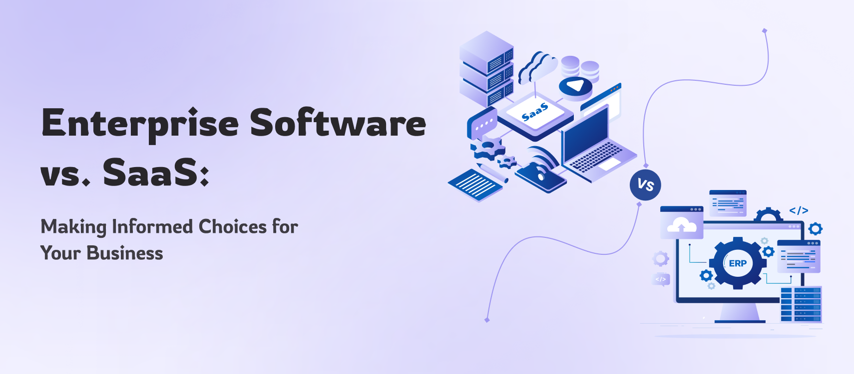 Enterprise Software vs. SaaS