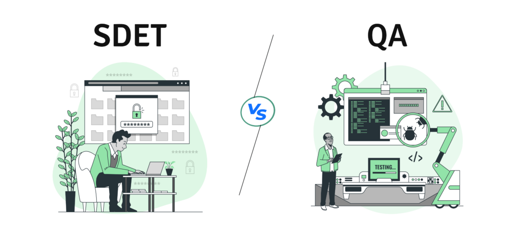 SDET vs QA - A Comprehensive Guide To The Key Differences
