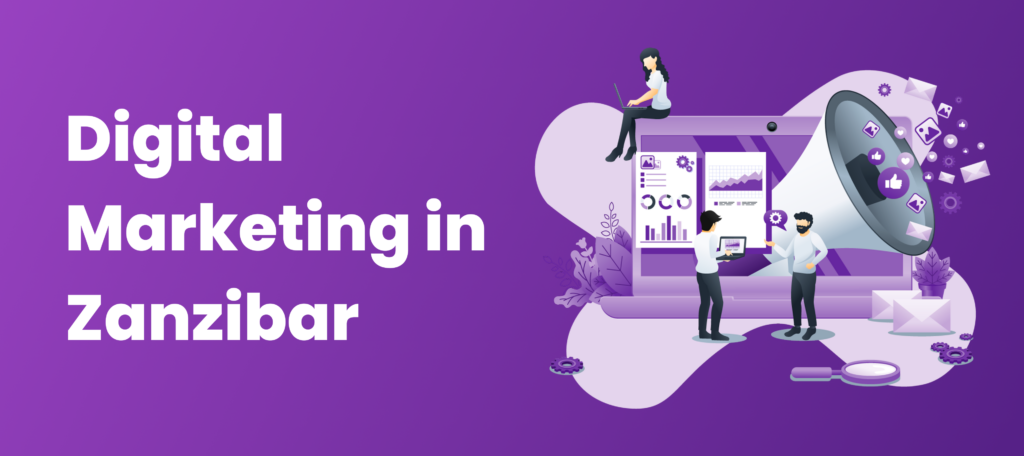 Digital Marketing in Zanzibar