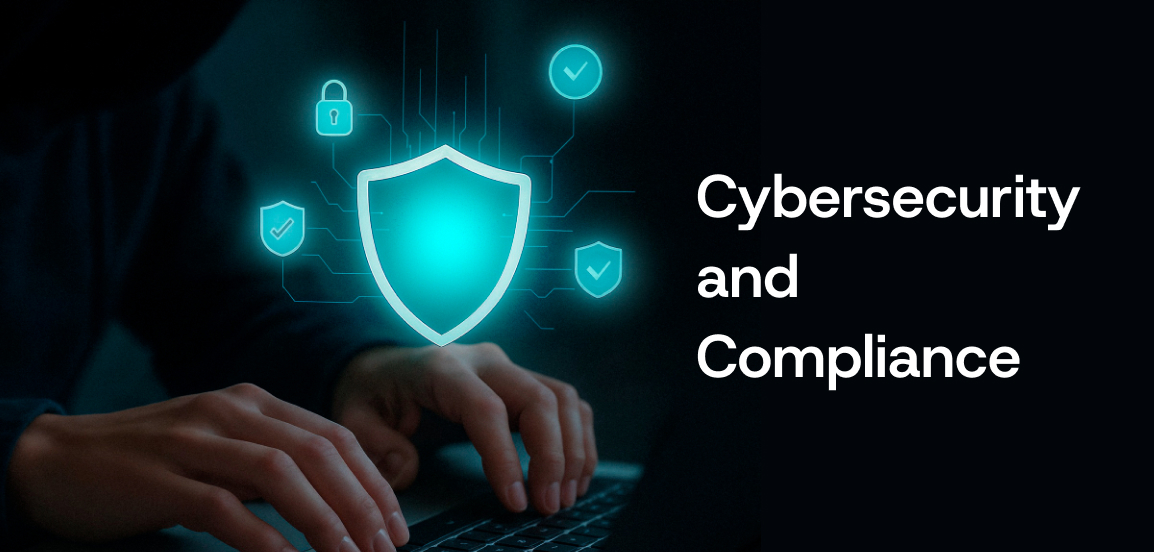 Cybersecurity and Compliance