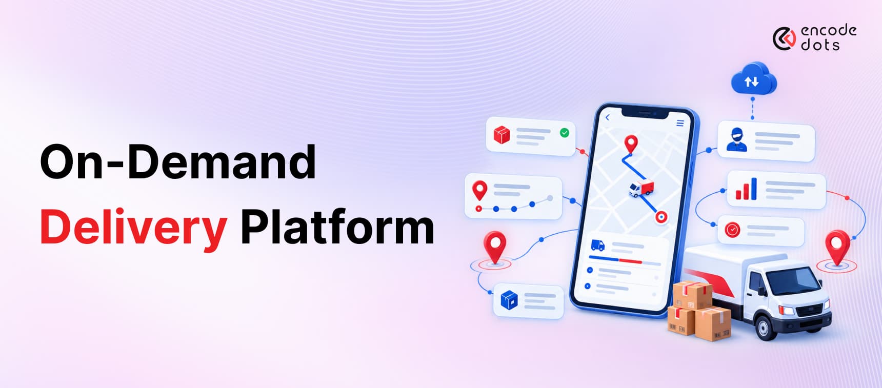 On-Demand Delivery Platform