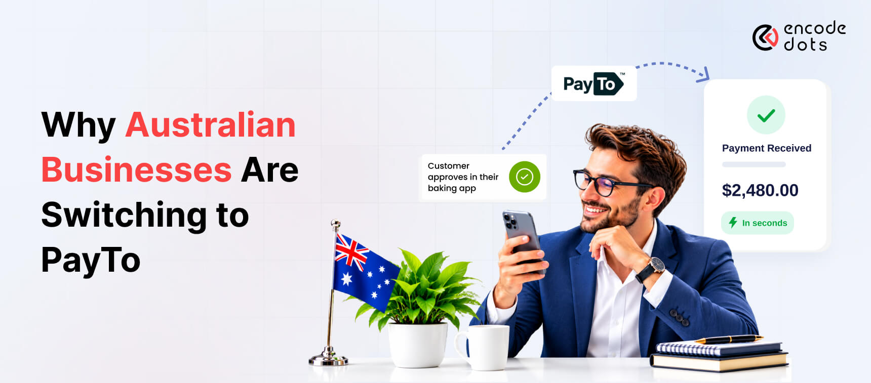 Australian Businesses Are Switching to PayTo
