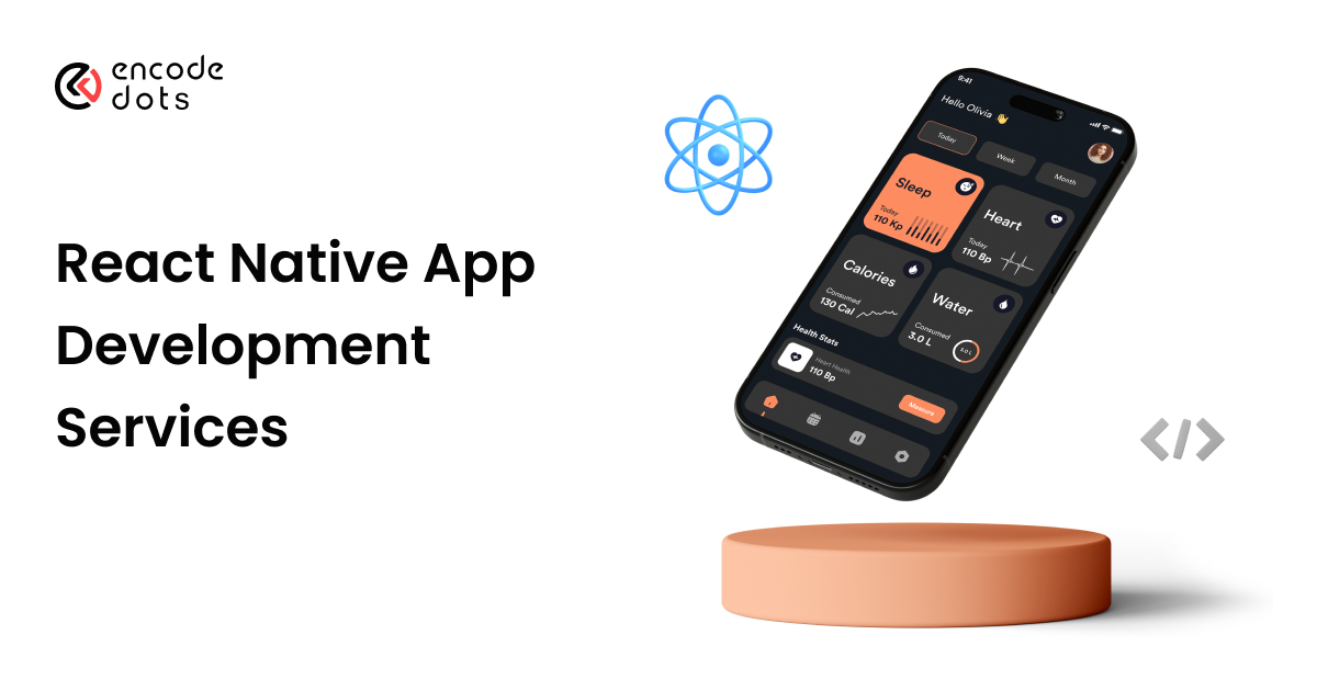 Top React Native App Development Company | EncodeDots
