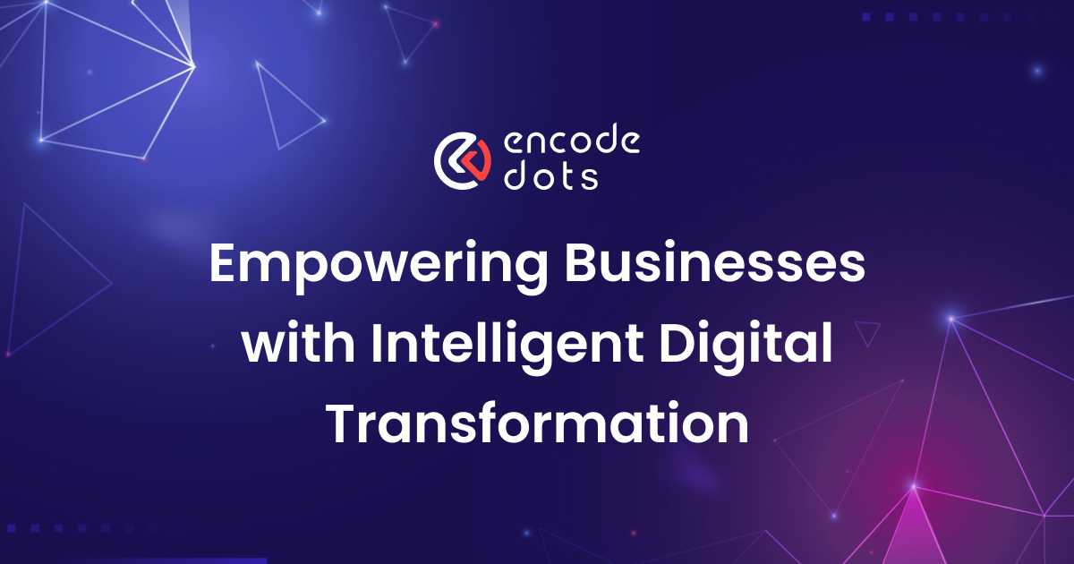 AI & Custom Software Development Company in India | EncodeDots